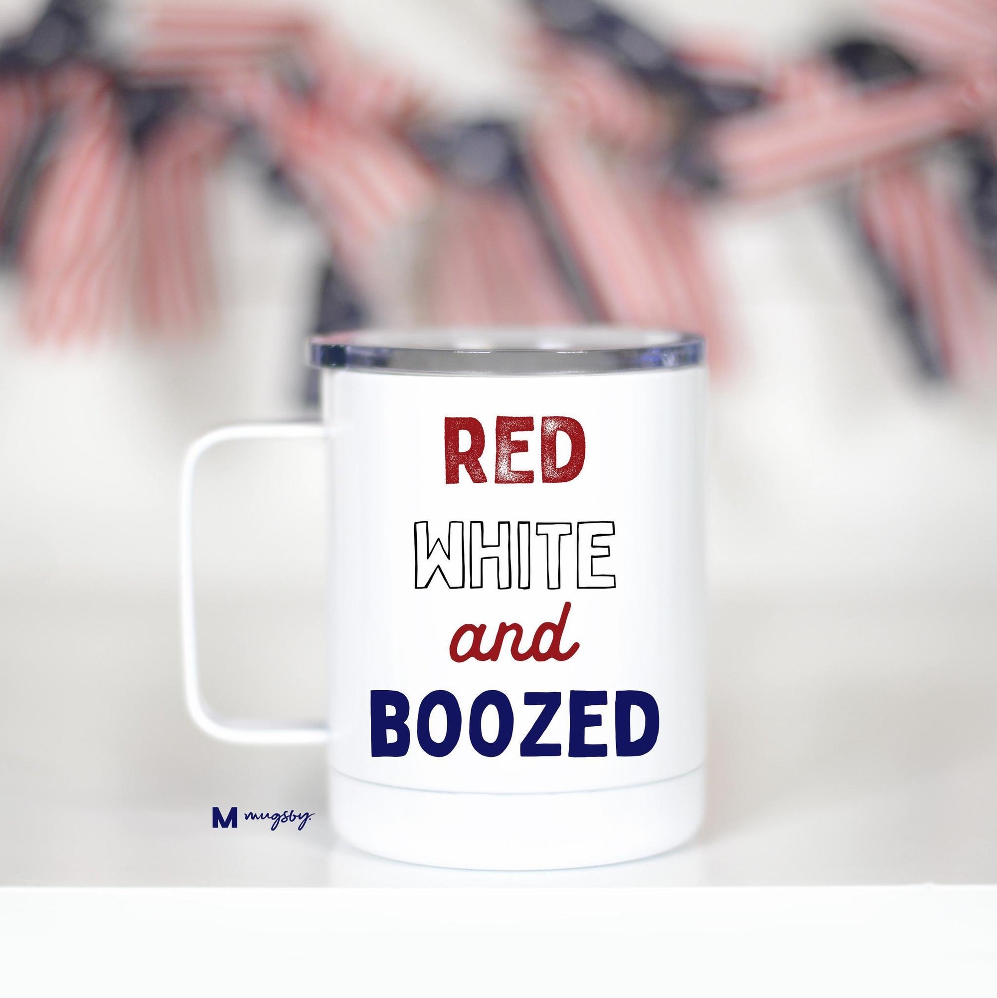 Travel Cup w/Handle - Red, White, & Boozed