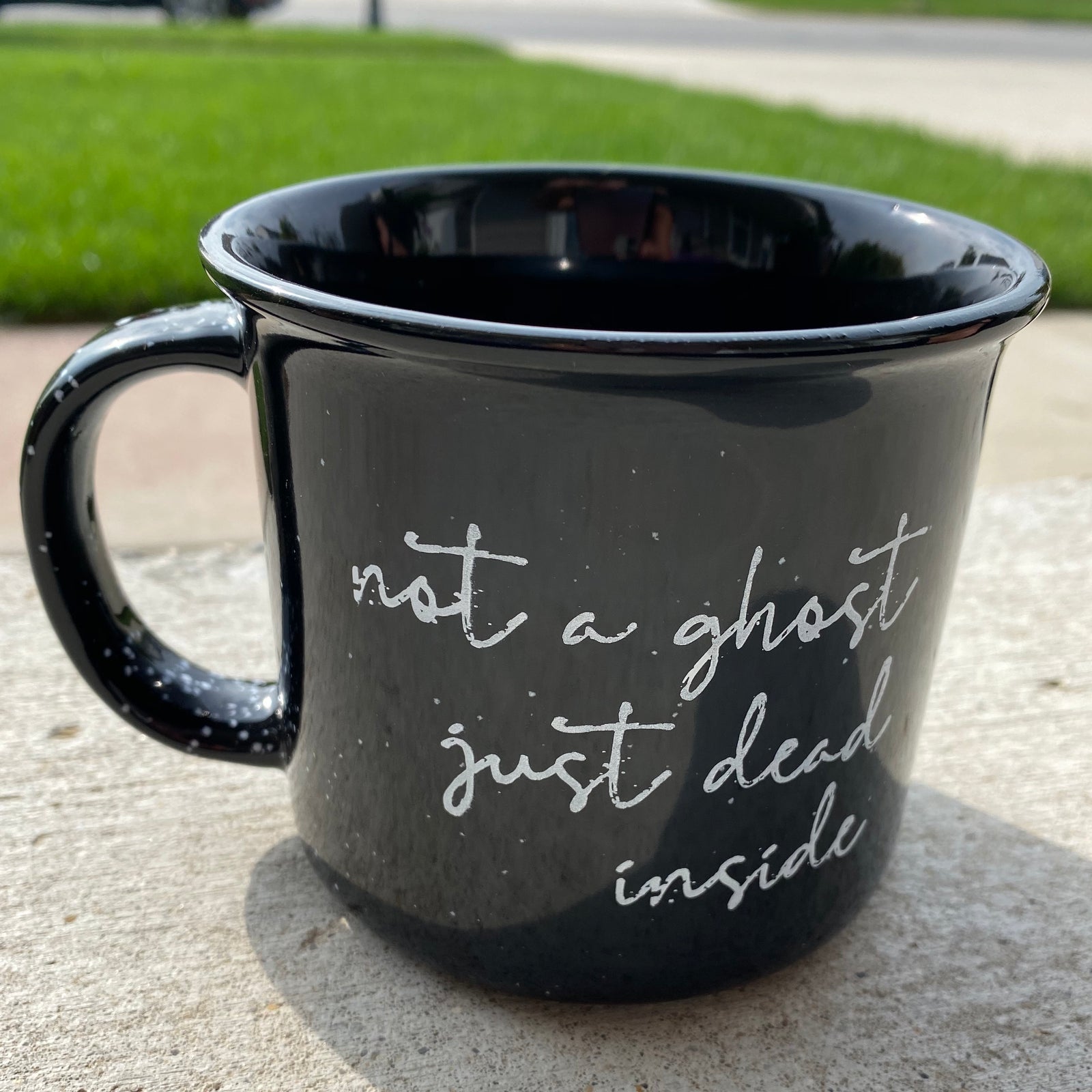 Not A Ghost, Just Dead Inside Campfire Mug