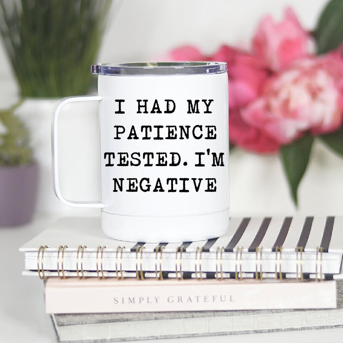 I Had My Patience Tested TCWH